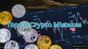 Top 10 Crypto Mistakes & How to Avoid Them